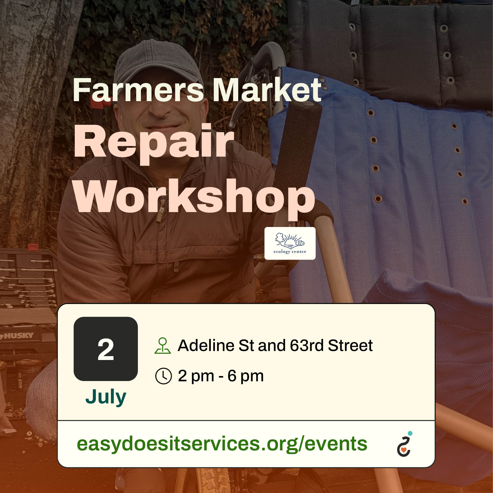 Infographic Reading: Farmers Market Repair Workshop, July 2, 2 pm - 6 pm, Adeline St and 63rd Street